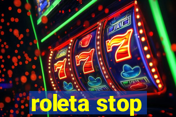 roleta stop